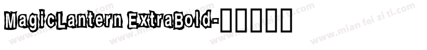 MagicLantern ExtraBold字体转换